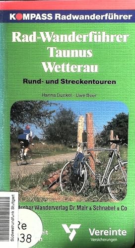 Bild des Verkufers fr Rad-Wanderfhrer Taunus, Wetterau. zum Verkauf von Antiquariat Bookfarm