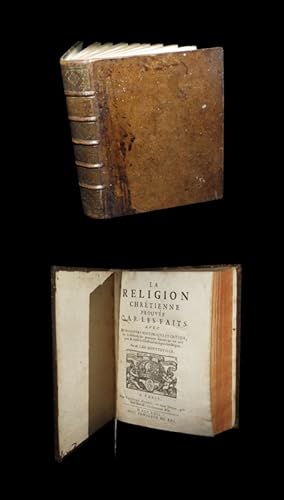 Seller image for La Religion chrtienne prouve par les faits avec un Discours historique et critique sur la mthode des principaux auteurs qui ont crit pour et contre le Christianisme, depuis son origine. for sale by Babel Librairie