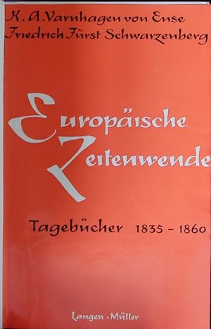 Imagen del vendedor de Europische Zeitenwende. Tagebcher 1835-1860. a la venta por Antiquariat Bookfarm