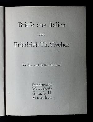 Imagen del vendedor de Briefe aus Italien von Friedrich Th. Vischer. a la venta por Antiquariat Bookfarm