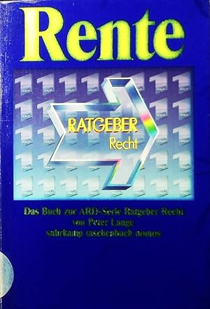 Seller image for Rente. Das Buch zur Fernsehserie ARD-Ratgeber Recht. Eine Produktion des Westdeutschen Rundfunks Kln und des Sddeutschen Rundfunks. for sale by Antiquariat Bookfarm
