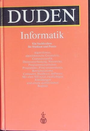 Bild des Verkufers fr Duden Informatik. Ein Sachlexikon fr Studium und Praxis. 2. vollst. berarb. und erw. Aufl. zum Verkauf von Antiquariat Bookfarm