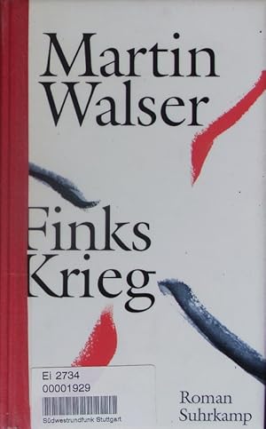 Bild des Verkufers fr Finks Krieg. Roman. zum Verkauf von Antiquariat Bookfarm
