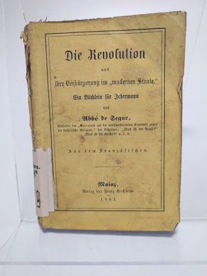 Imagen del vendedor de Die Revolution und ihre Verkrperung im "modernen Staate." Ein Bchlein fr Jedermann. a la venta por Antiquariat Bookfarm