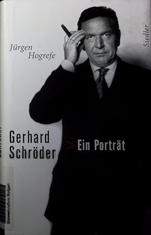 Bild des Verkufers fr Gerhard Schrder. Ein Portrt. zum Verkauf von Antiquariat Bookfarm