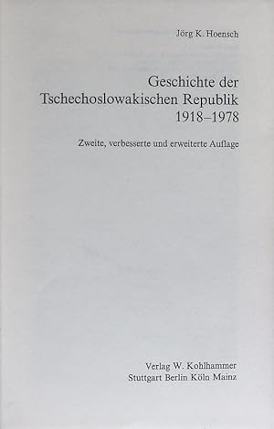 Bild des Verkufers fr Geschichte der Tschechoslowakischen Republik: 1918 - 1978. zum Verkauf von Antiquariat Bookfarm