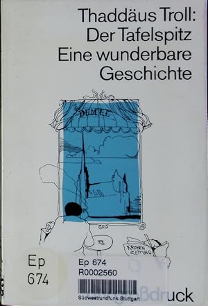 Bild des Verkufers fr Der Tafelspitz. Eine wunderbare Geschichte. zum Verkauf von Antiquariat Bookfarm