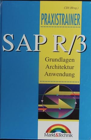 Bild des Verkufers fr SAP R/3. Grundlagen, Architektur, Anwendung. zum Verkauf von Antiquariat Bookfarm