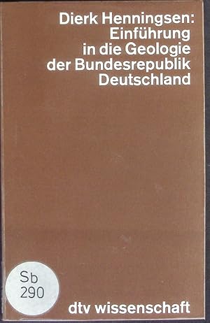 Bild des Verkufers fr Einfhrung in die Geologie der Bundesrepublik Deutschland. zum Verkauf von Antiquariat Bookfarm