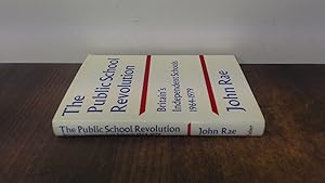 Immagine del venditore per Public School Revolution: Britains Independent Schools, 1964-79 venduto da BoundlessBookstore