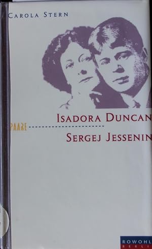 Bild des Verkufers fr Isadora Duncan und Sergej Jessenin. Der Dichter und die Tnzerin. zum Verkauf von Antiquariat Bookfarm