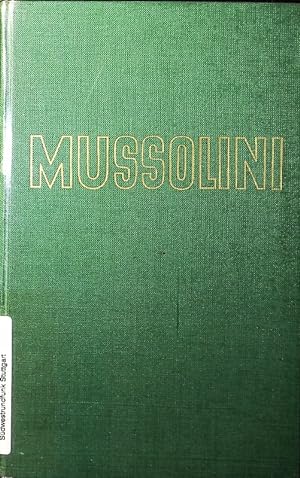 Imagen del vendedor de Benito Mussolini. Aufstieg, Grsse, Niedergang. a la venta por Antiquariat Bookfarm