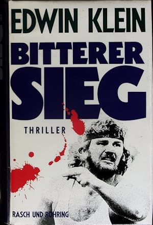 Bild des Verkufers fr Bitterer Sieg. Thriller. zum Verkauf von Antiquariat Bookfarm