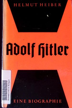 Imagen del vendedor de Adolf Hitler. Eine Biographie. a la venta por Antiquariat Bookfarm