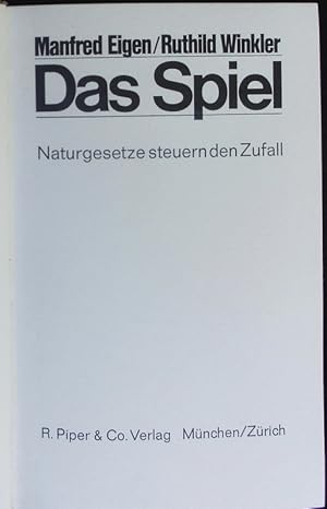 Bild des Verkufers fr Das Spiel. Naturgesetze steuern d. Zufall. zum Verkauf von Antiquariat Bookfarm