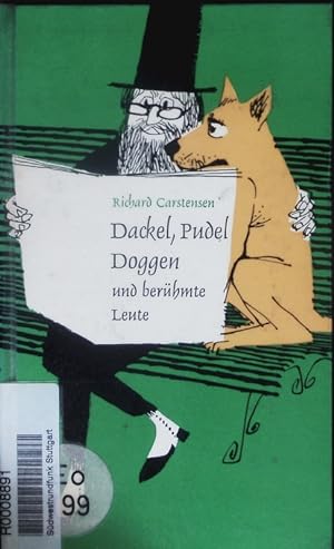 Seller image for Dackel, Pudel, Doggen und berhmte Leute. for sale by Antiquariat Bookfarm