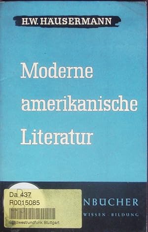 Seller image for Moderne amerikanische Literatur. for sale by Antiquariat Bookfarm