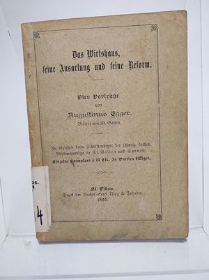 Seller image for Das Wirtshaus, seine Ausartung und seine Reform. Vier Vortrge. for sale by Antiquariat Bookfarm