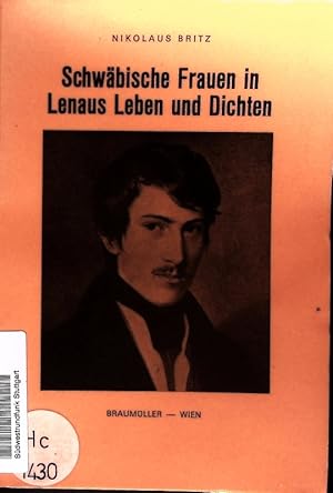 Bild des Verkufers fr Schwbische Frauen in Lenaus Leben und Dichten. Esslinger Lesegabe der Internationalen Lenau-Gesellschaft zum 175. Geburtstag des Dichters. zum Verkauf von Antiquariat Bookfarm