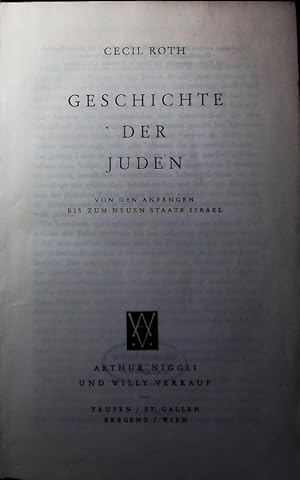 Bild des Verkufers fr Geschichte der Juden. Von den Anfngen bis zum neuen Staate Israel. zum Verkauf von Antiquariat Bookfarm