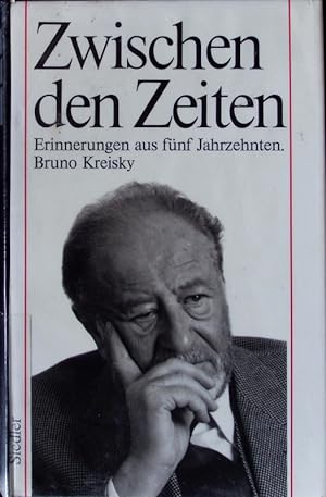 Immagine del venditore per Zwischen den Zeiten. Erinnerungen aus fnf Jahrzehnten. venduto da Antiquariat Bookfarm