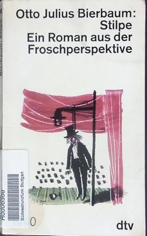 Bild des Verkufers fr Stilpe. Roman aus der Froschperspektive. zum Verkauf von Antiquariat Bookfarm