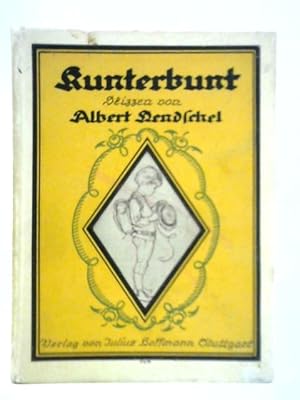 Bild des Verkufers fr Kunterbunt - Skizzen zum Verkauf von World of Rare Books