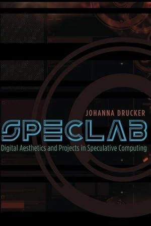 Bild des Verkufers fr SpecLab: Digital Aesthetics and Projects in Speculative Computing zum Verkauf von WeBuyBooks
