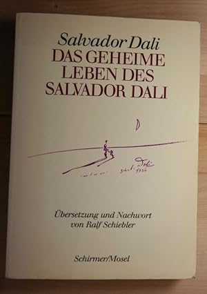 Seller image for Das geheime Leben des Salvador Dali. Hrsg.: bersetzung und Nachwort von Ralf Schiebler for sale by Antiquariat Robert Loest