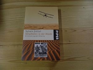 Bild des Verkufers fr Verschollen in der Wste : Bill Lancasters legendrer Afrika-Flug. Aus dem Franz. von Gaby Wurster / Piper ; 4980 zum Verkauf von Versandantiquariat Schfer