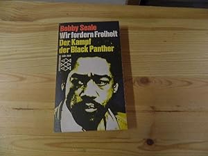 Seller image for Wir fordern Freiheit : Der Kampf d. Black Panther. [Aus d. Amerikan. bertr. von Regine Wolf] / Fischer-Bcherei ; 1198 : Informationen zur Zeit for sale by Versandantiquariat Schfer