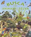 Seller image for Busca los animales de la selva for sale by AG Library