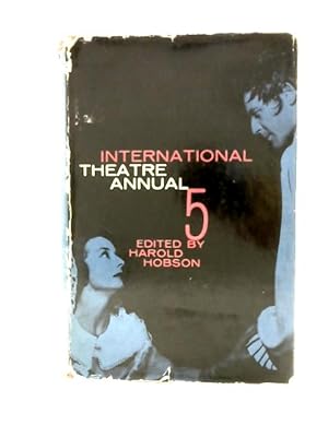 Imagen del vendedor de International Theatre Annual, No. 5 a la venta por World of Rare Books