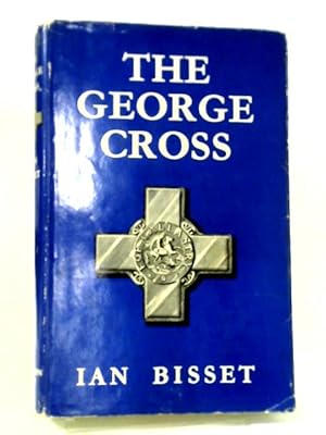 Seller image for The George Cross for sale by World of Rare Books