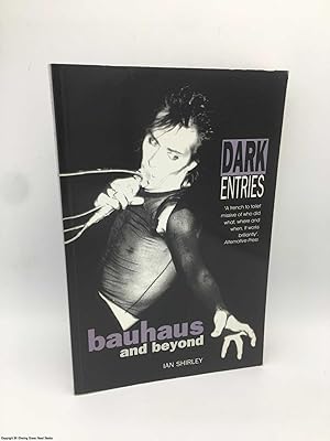 Bild des Verkufers fr Dark Entries: Bauhaus and Beyond zum Verkauf von 84 Charing Cross Road Books, IOBA