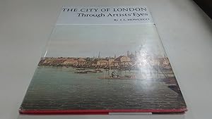 Seller image for The City Of London Through Artists Eyes for sale by BoundlessBookstore