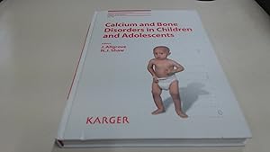 Seller image for Calcium and Bone Disorders in Children and Adolescents (Endocrine Development) for sale by BoundlessBookstore