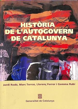 Seller image for HISTRIA DE L'AUTOGOVERN DE CATALUNYA. for sale by Librera Smile Books