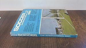 Imagen del vendedor de Soccer the International Way 1969 a la venta por BoundlessBookstore