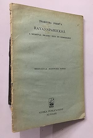 Seller image for Thakkura Pheru's Rayanaparikkha. A Medieval Prakrit Text On Gemmology for sale by Prabhu Book Exports