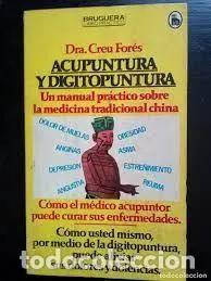 Immagine del venditore per Acupuntura y Digitopuntura. Dra. Creu Fors. 1 edicin venduto da Grupo Letras