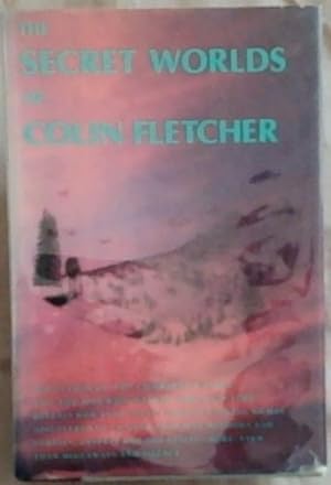 Bild des Verkufers fr The Secret Worlds Of Colin Fletcher zum Verkauf von Chapter 1