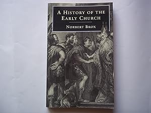 Image du vendeur pour A History of the Early Church mis en vente par Carmarthenshire Rare Books