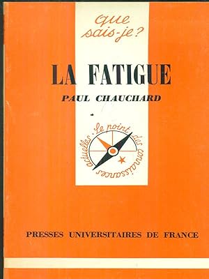 Bild des Verkufers fr La fatigue zum Verkauf von Librodifaccia
