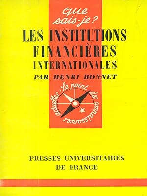 Bild des Verkufers fr Les institutions financieres internationales zum Verkauf von Librodifaccia