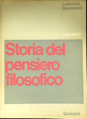 Bild des Verkufers fr Storia del pensiero filosofico. Volume II zum Verkauf von Librodifaccia