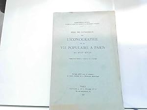 Imagen del vendedor de Essai de catalogue sur l'iconographie de la vie populaire  Paris au 18e sicle a la venta por JLG_livres anciens et modernes