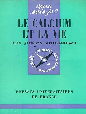 Bild des Verkufers fr Le calcium et la vie zum Verkauf von Librodifaccia