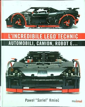 Bild des Verkufers fr L'incredibile Lego Technic. Automobili, camion, robot e. zum Verkauf von Librodifaccia