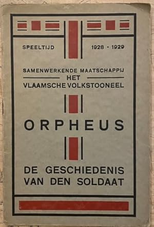 Bild des Verk�ufers f�r Orpheus/ Des Geschiedenis van den Soldaat. Temporada. Programa de mano. 1928-1929 zum Verkauf von Largine